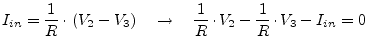 $\displaystyle I_{in} = \frac{1}{R}\cdot\left(V_{2} - V_{3}\right) \quad \rightarrow \quad \frac{1}{R}\cdot V_{2} - \frac{1}{R}\cdot V_{3} - I_{in} = 0$