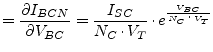 $\displaystyle = \frac{\partial I_{BCN}}{\partial V_{BC}} = \frac{I_{SC}}{N_C\cdot V_T}\cdot e^{\frac{V_{BC}}{N_C\cdot V_T}}$