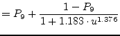 $\displaystyle = P_9 + \dfrac{1-P_9}{1+1.183\cdot u^{1.376}}$