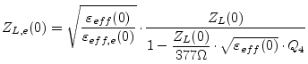 $\displaystyle Z_{L,e}(0) = \sqrt{\dfrac{\varepsilon_{eff}(0)}{\varepsilon_{eff,...
..._L(0)}{1 - \dfrac{Z_L(0)}{377\ohm} \cdot \sqrt{\varepsilon_{eff}(0)} \cdot Q_4}$