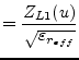 $\displaystyle = \dfrac{Z_{L1}(u)}{\sqrt{\varepsilon_{r_{eff}}}}$