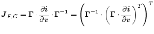 $\displaystyle \boldsymbol{J}_{F,G} = \boldsymbol{\Gamma}\cdot\frac{\partial\bol...
...\cdot \frac{\partial\boldsymbol{i}}{\partial\boldsymbol{v}} \right)^T \right)^T$