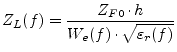 $\displaystyle Z_L(f) = \dfrac{Z_{F0}\cdot h}{W_e(f)\cdot \sqrt{\varepsilon_r(f)}}$